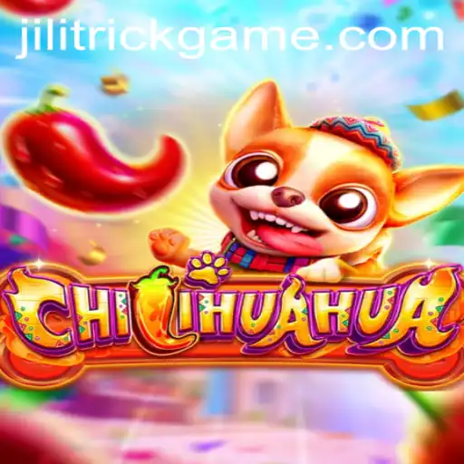 Discover the Exciting World of CHILIHUAHUA: A Journey into JILITRICK