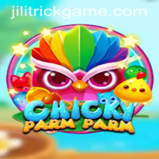 Unlocking the Fun: Exploring ChickyParmParm and Its Ingenious JILITRICK Twist