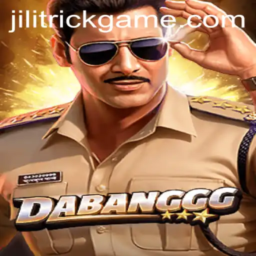 DABANGGG: Discover the Exciting World of JILITRICK