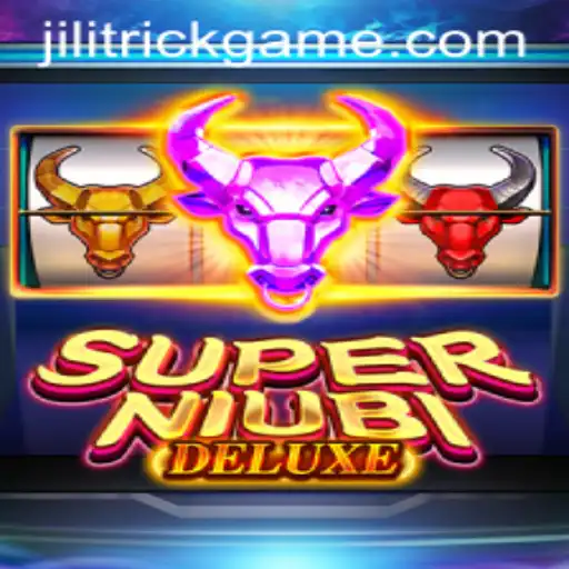 Exploring the Exciting World of SuperNiubiDeluxe and JILITRICK