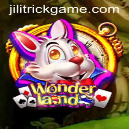 Exploring the Enchanting Realm of Wonderland and the Magical JILITRICK
